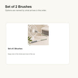 Set of 2 Brushes
